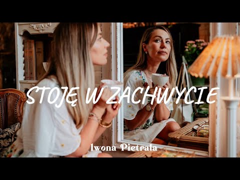 Iwona Pietrala - Stoję w zachwycie 