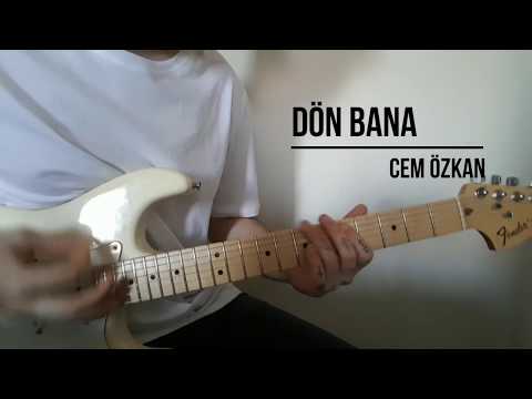 Cem Özkan - Dön Bana (solo cover)