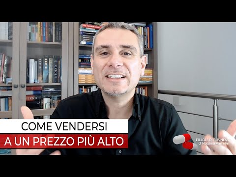 Come vendersi a un prezzo più alto