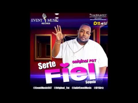Original Fat - Serte Fiel