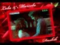 ↓Lola y Marcelo↓ - Quién Es Ese Hombre 