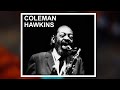Coleman Hawkins  Im Shooting High