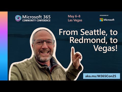 Microsoft 365: Join Mark Kashman on a Journey from Seattle to...