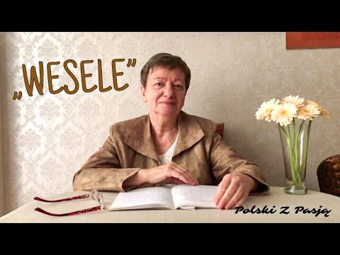 "THE WEDDING" by Stanisław Wyspiański #44 POLISH WITH PASSION