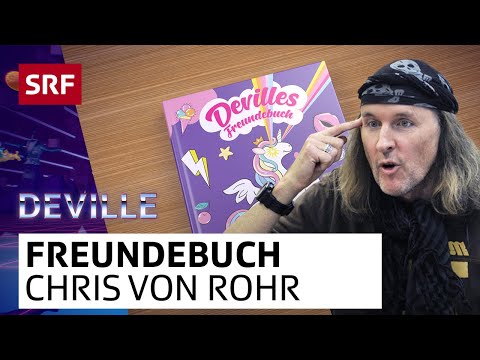 Devilles Freundebuch – Chris von Rohr | Deville