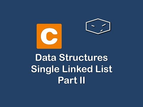 Learn data structures single linked list implementation part II in c ...