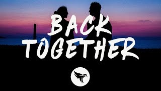 Loote - Back Together (Lyrics)