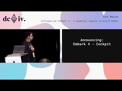Introducing Embark 4 - A powerful engine to build DApps by Iuri Matias (Devcon4)