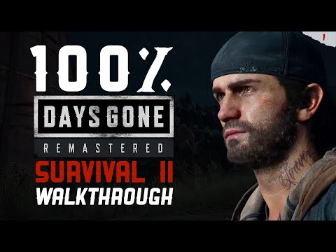Days Gone 100% Walkthrough Guide | Survival II Difficulty | All Collectibles | Platinum | Part 1