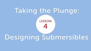 EiE - Taking the Plunge: Designing Submersibles Lesson 4 in Naples, FL