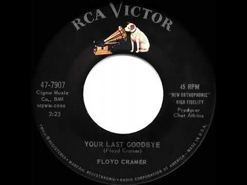 1961 Floyd Cramer - Your Last Goodbye