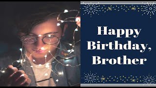Happy Birthday Wishes and Prayers for Brother