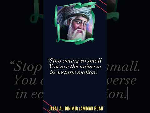 Jalāl al Dīn Muḥammad Rūmī Quotes to Celebrate Love, Life, Nature, Sufism the Universe | #shortsfeed