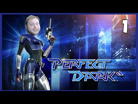 Playing THE BEST N64 Shooter! | Perfect Dark - Part 1