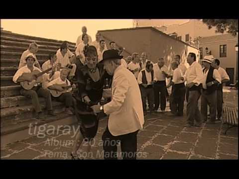 Tigaray - Son Matamoros