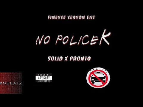 $olid x Pronto - No PoliceK [Prod. By Nasa Beats] [New 2017]