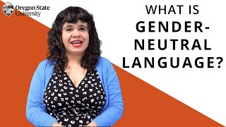What Is Gender-Neutral Language?: Oregon State Guide to Grammar