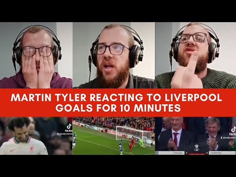 Martin Tyler reacting to Liverpool goals for 10 minutes