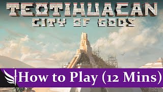 How to play Teotihuacan: City of Gods (FULL Rules)