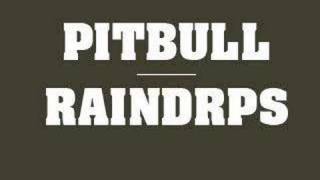 Pitbull - Raindrops