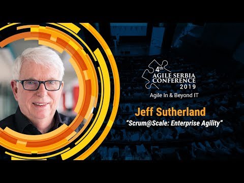 Jeff Sutherland at 4th Agile Serbia Conference