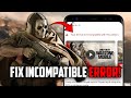How to FIX Device Incompatible Error - Download Warzone Mobile! 🔥