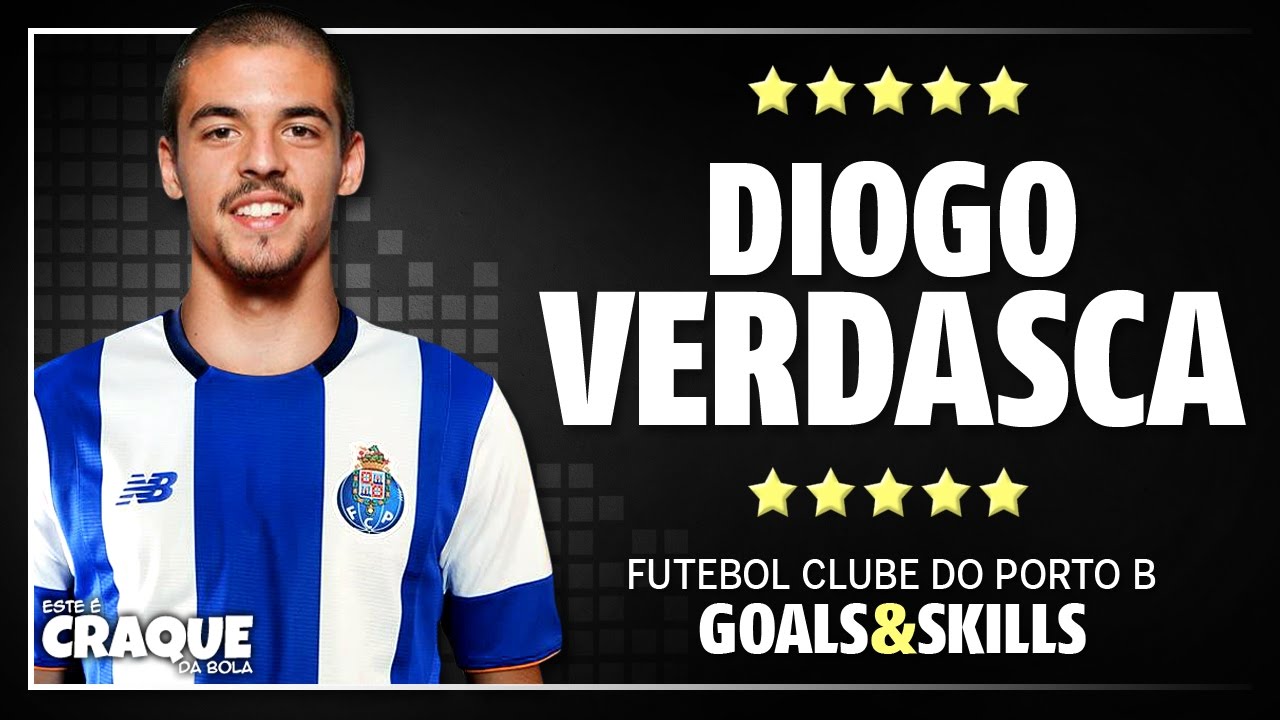 DIOGO VERDASCA &#9679; FC Porto B &#9679; Goals & ...
