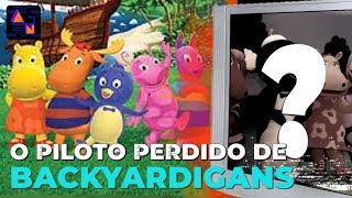 O MISTÉRIO dos PILOTOS de BACKYARDIGANS - Lost Media