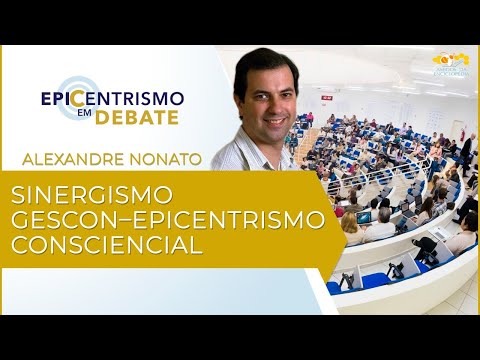 Epicentrismo em Debate ED 22 - Sinergismo Gescon–Epicentrismo Consciencial (Ortopensenologia)