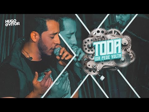 Toda Ida Pede Volta - Hugo & Vitor