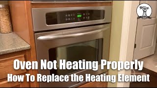 Easy Fix: Oven Not Heating or Heating Slowly - Turn Off The Power Before Repairing