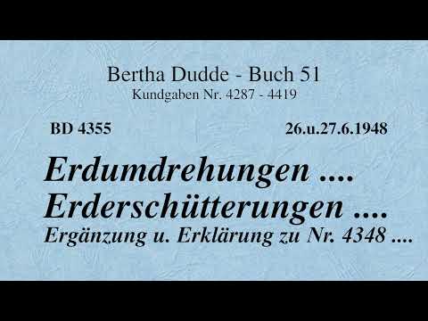 BD 4355 - ERDUMDREHUNGEN .... ERDERSCHÜTTERUNGEN .... ERGÄNZUNG U. ERKLÄRUNG ZU NR. 4348
