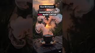 Download lagu ngaji tauhid Gus Muhlason mp3