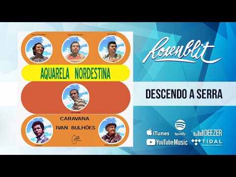 Caravana Ivan Bulhões - Aquarela Nordestina - Filho Ausente