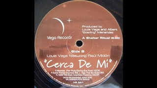 Louie Vega Feature Raul Midon - Cerca de Mi (Shelter Ritual Mix)