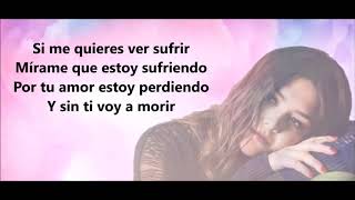 Yuridia   si me quieres ver llorar CON LETRA