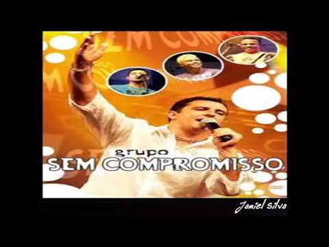 SEM COMPROMISSO. CD COMPLETO 2006. DO ÀS MELHORES MÚSICAS DE SUCESSOS DO SAMBA E PAGODE.IMP