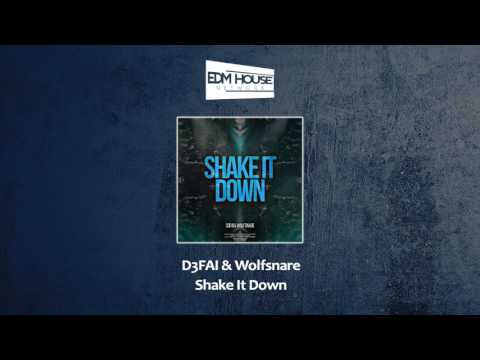 D3FAI & Wolfsnare - Shake It Down [Free]