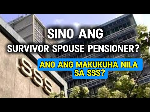 ✅SSS SURVIVOR SPOUSE PENSIONER, ANO ANG MAKUKUHA SA SSS?