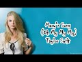 Taylor Swift - Mary's Song (Oh My My My) (Lyrics)