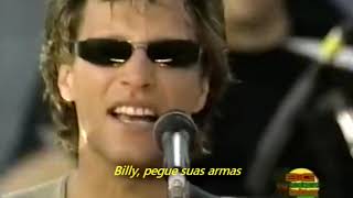 Jon Bon Jovi - Billy Get Your Guns (Legendado em Português)