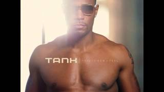 Tank - Off Your Hands