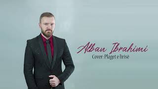 Alban Ibrahimi - Plagët E Lirisë