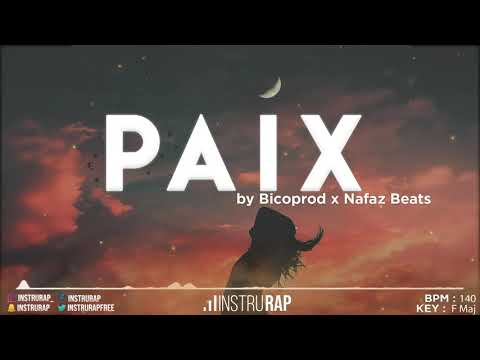 Instru Rap Trap/Chill | Instrumental Rap Melodique - PAIX - Prod. By BICOPROD x NAFAZ BEATS