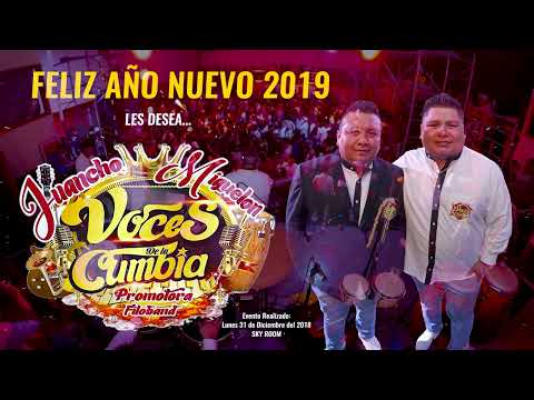 JUANCHO Y MIGUELON ORQUESTA "VOCES DE LA CUMBIA" - FELIZ AÑO NUEVO 2019 / SKY ROOM