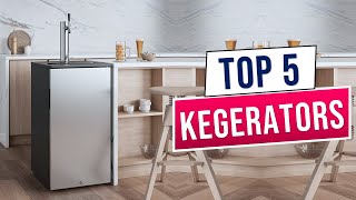 Top 5 Best Kegerator 2025 Review With Buying Guide