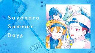 Sayonara Summer Days