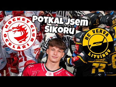 HC VERVA LITVÍNOV - HC OCELÁŘI TŘINEC | Potkali jsme Sikoru | Elektrik