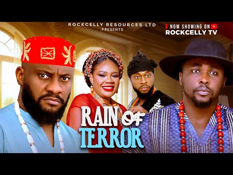 RAIN OF TERROR | YUL EDOCHIE | ONNY MICHAEL | FESSA OKAFOR | LATEST NIGERIAN MOVIES 2025