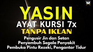 Download lagu Surah Yasin & Ayat Kursi Pengusir Setan dan Penyembuh Segala Macam Penyakit, Ngaji Merdu | Alaa Aqel mp3